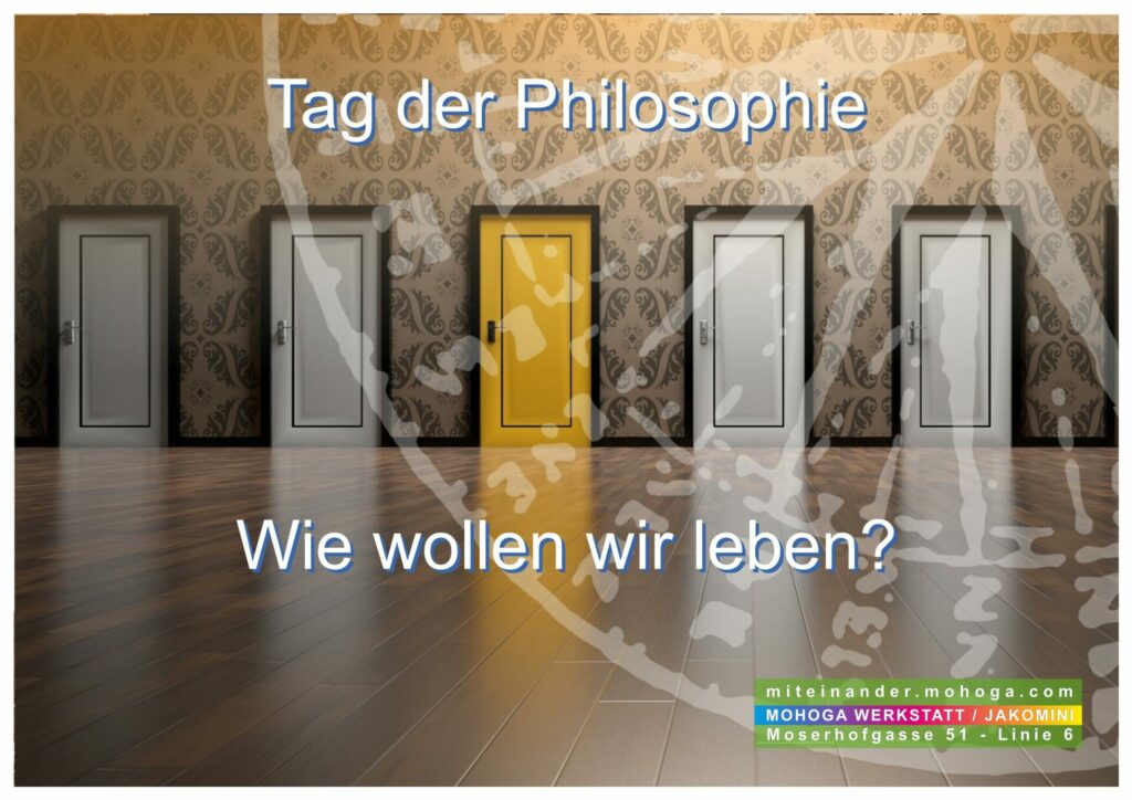 Tag der Philosophie – Wie wollen wir leben?