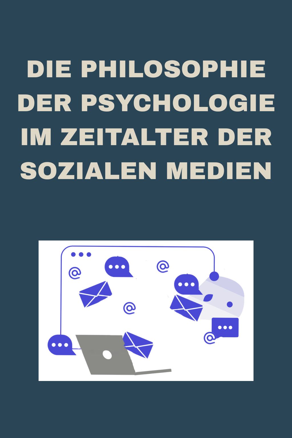 Die Philosophie der Psychologie im Zeitalter der sozialen Medien